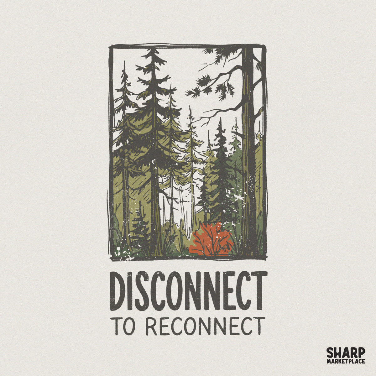Disconnect To Reconnect PNG, Nature Forest Shirt Design