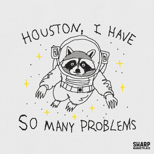 Hand-drawn astronaut raccoon in a space suit floating among yellow stars with the text Houston I Have So Many Problems for funny shirt sublimation.