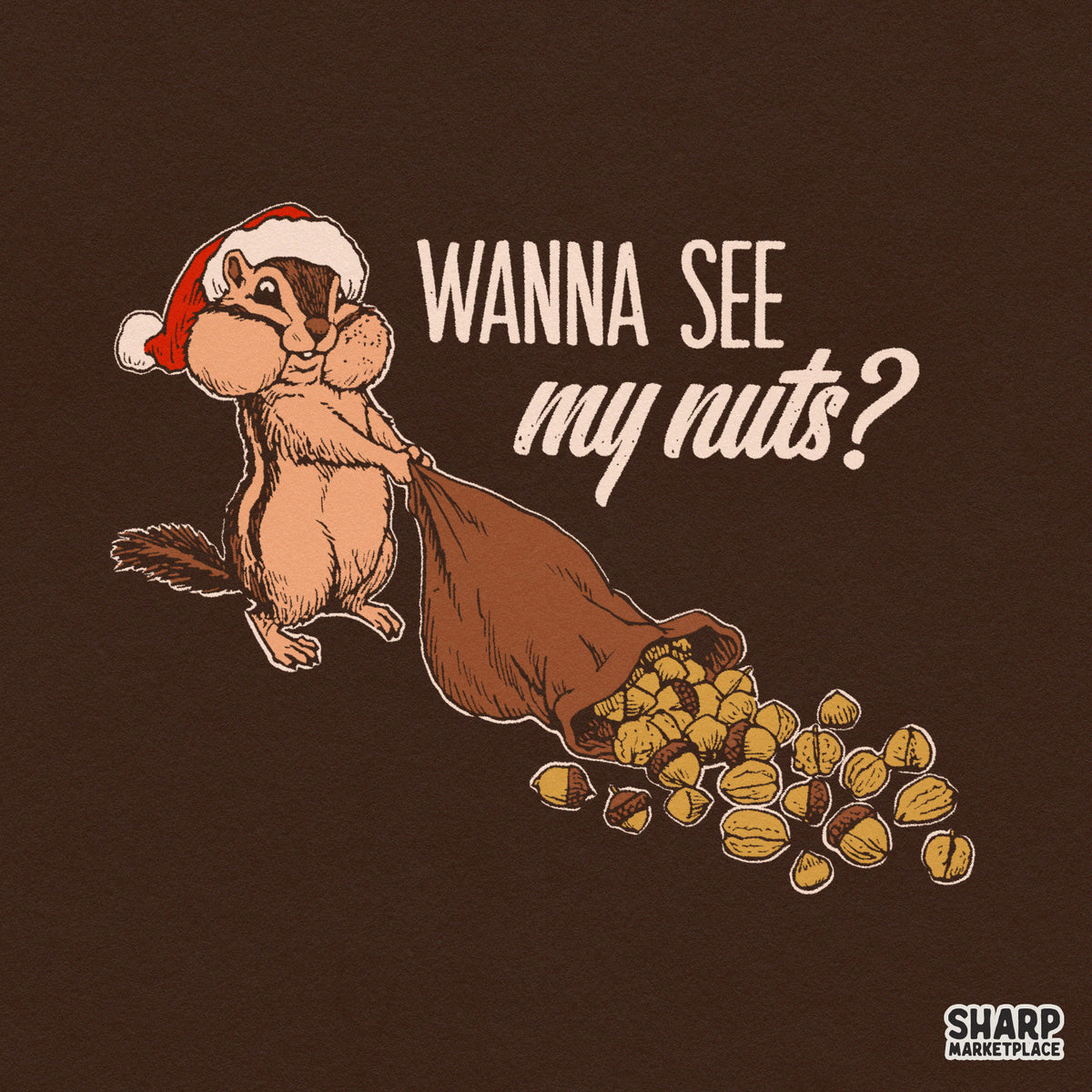Wanna See My Nuts? Christmas PNG, Sublimation PNG, Funny