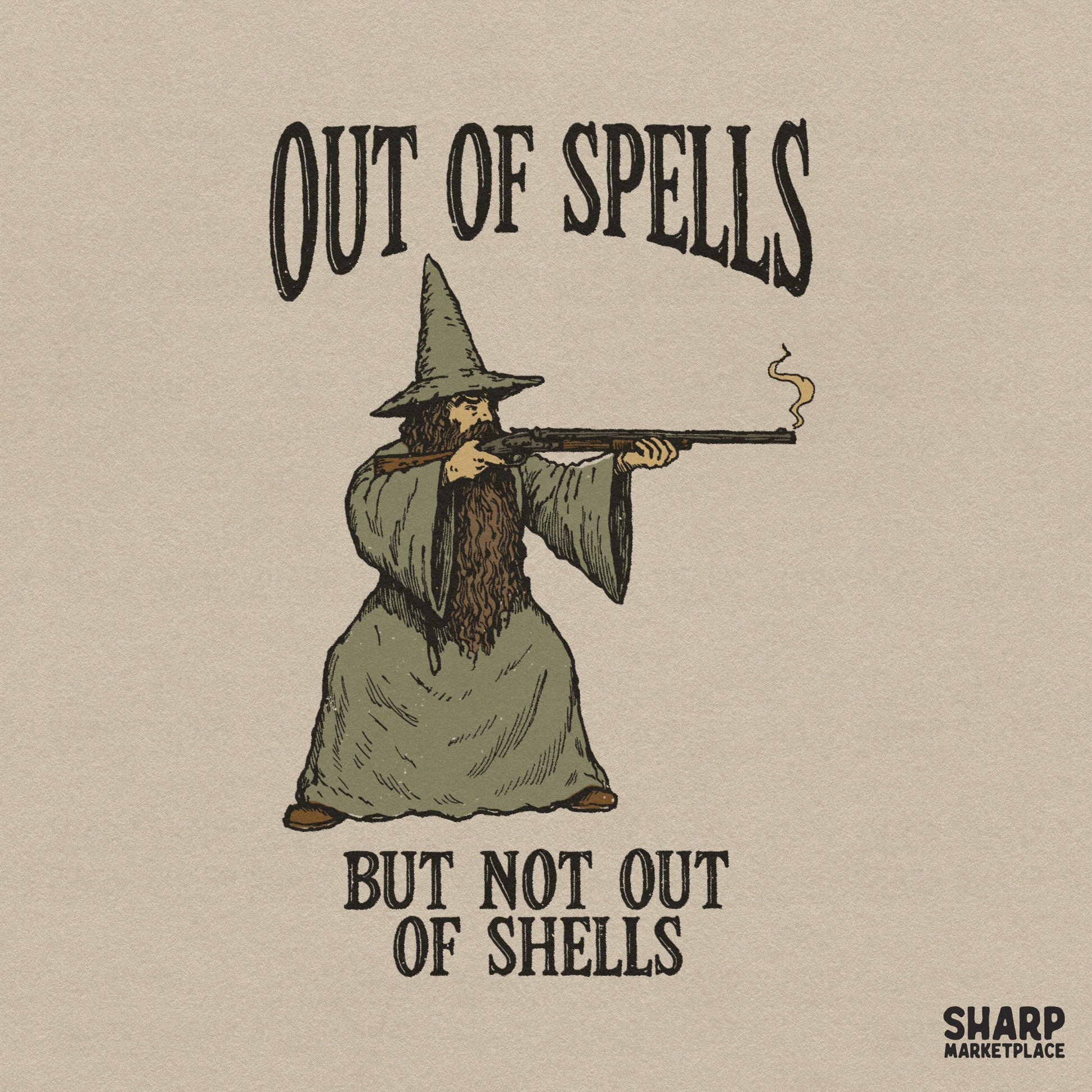 Retro fantasy graphic of a bearded wizard in a pointed hat holding a shotgun, with the text Out of Spells but Not out of Shells for sublimation printing.