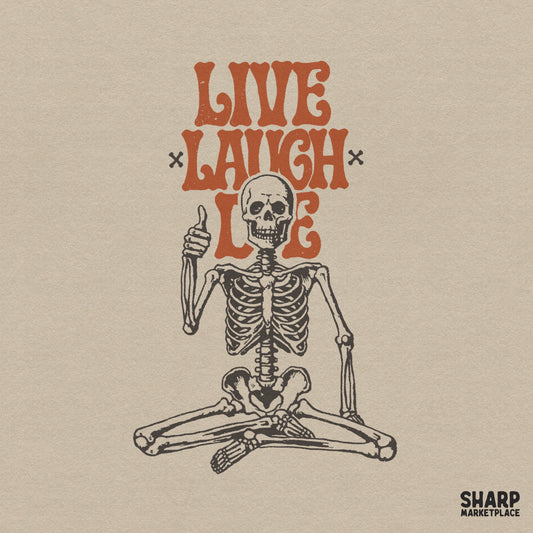 Sarcastic sitting skeleton retro png with funny Live Laugh Die text for spooky season Halloween shirts and hoodies