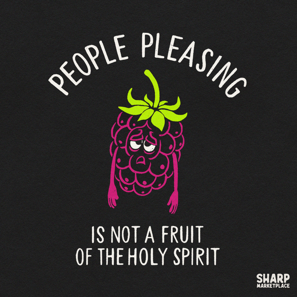 People Pleasing Is Not A Fruit Of The Holy Spirit