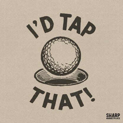 Retro golf ball with I'd Tap That text for a funny Father's Day digital PNG download and sarcastic dad shirt design