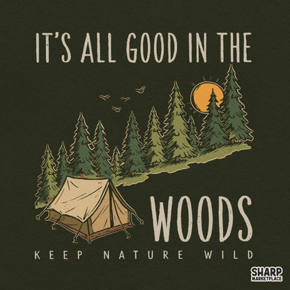 Retro camping tent sublimation design with pine trees and It's All Good In The Woods slogan for outdoor adventure t-shirts