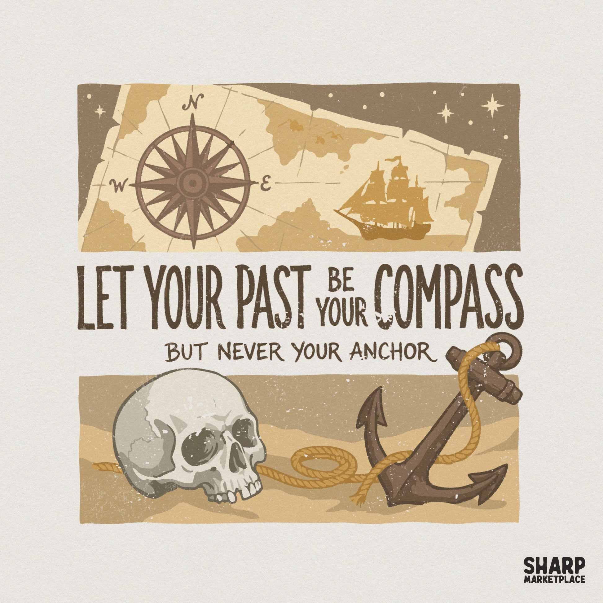 Let Your Past Be Your Compass PNG, Motivational Quote Shirt - 300 DPI