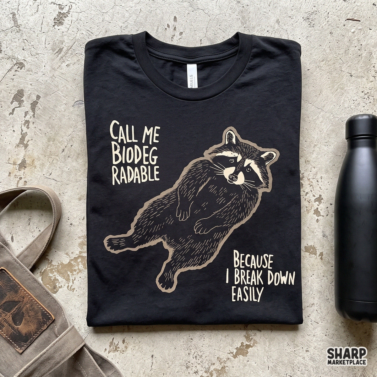 Funny biodegradable raccoon png design for sarcastic t-shirts and tumbler sublimation