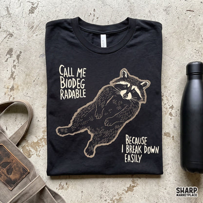 Funny biodegradable raccoon png design for sarcastic t-shirts and tumbler sublimation