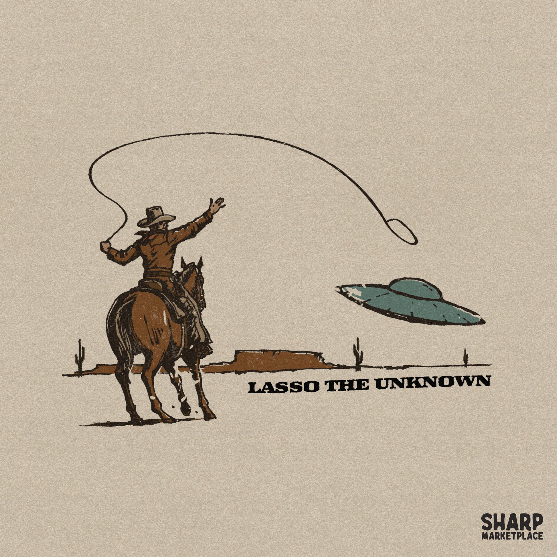 Retro western graphic featuring a cowboy on horseback throwing a lasso at a flying saucer in a desert landscape with Lasso The Unknown text.