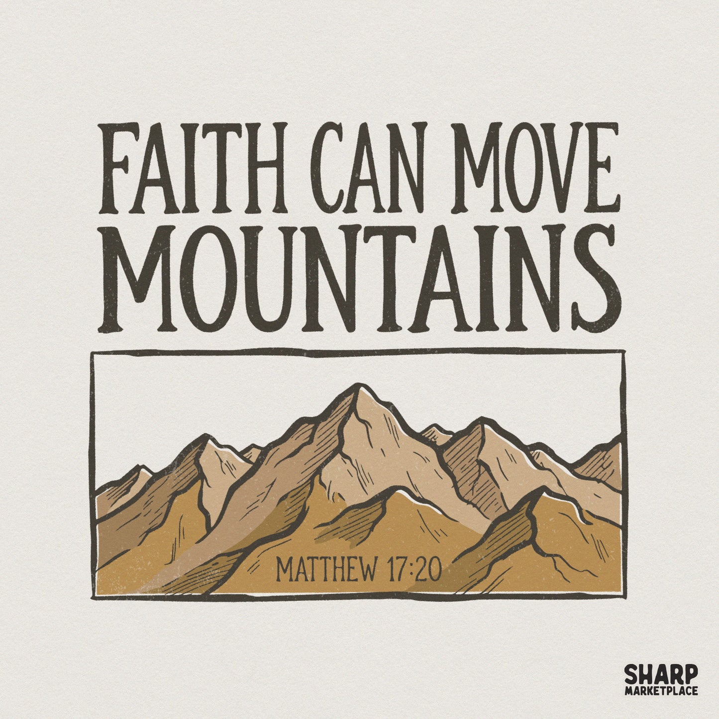Faith Can Move Mountains PNG, Inspirational Bible Verse Shirt - 300 DPI