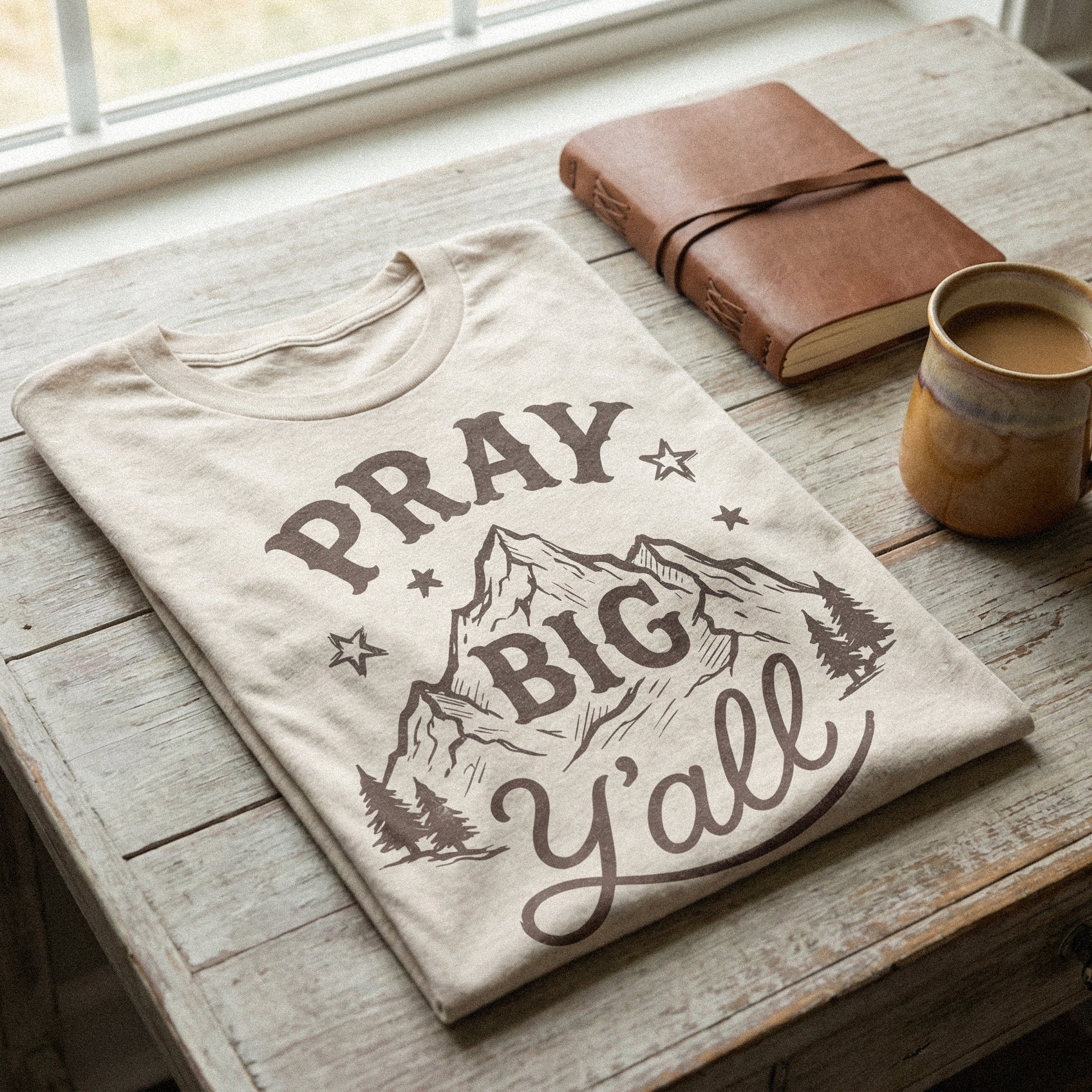 Pray Big Y'all PNG, Mountain Art Print - 300 DPI Design for T-Shirt
