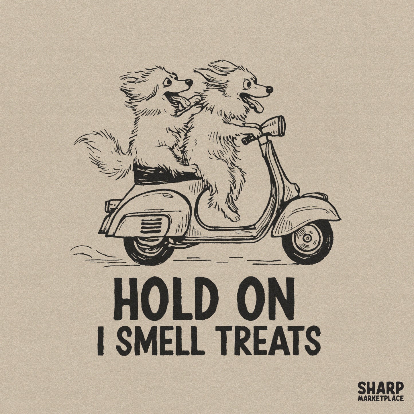 Retro sketch of two fluffy dogs riding a vintage scooter with the text Hold On I Smell Treats, perfect for funny dog mom shirts and sublimation.