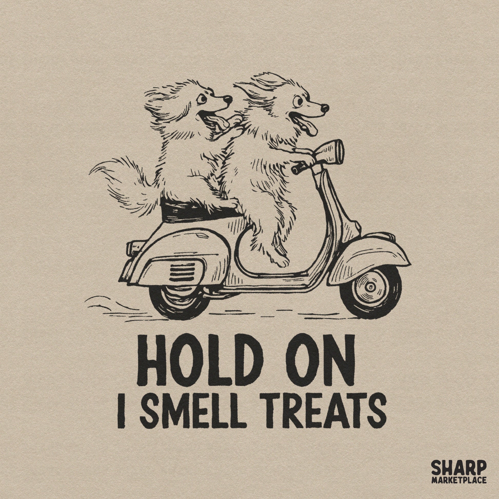 Retro sketch of two fluffy dogs riding a vintage scooter with the text Hold On I Smell Treats, perfect for funny dog mom shirts and sublimation.