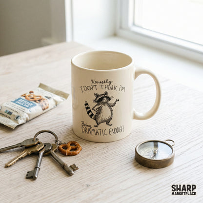 Funny raccoon digital graphic with a handwritten quote about being dramatic, ideal for creating custom t-shirts, tumblers, and sarcastic home decor.