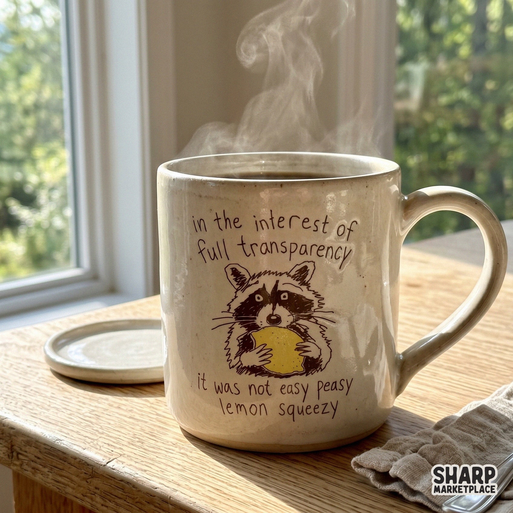 Sarcastic raccoon art with a lemon and the text In The Interest Of Full Transparency It Was Not Easy Peasy Lemon Squeezy on a ceramic mug.