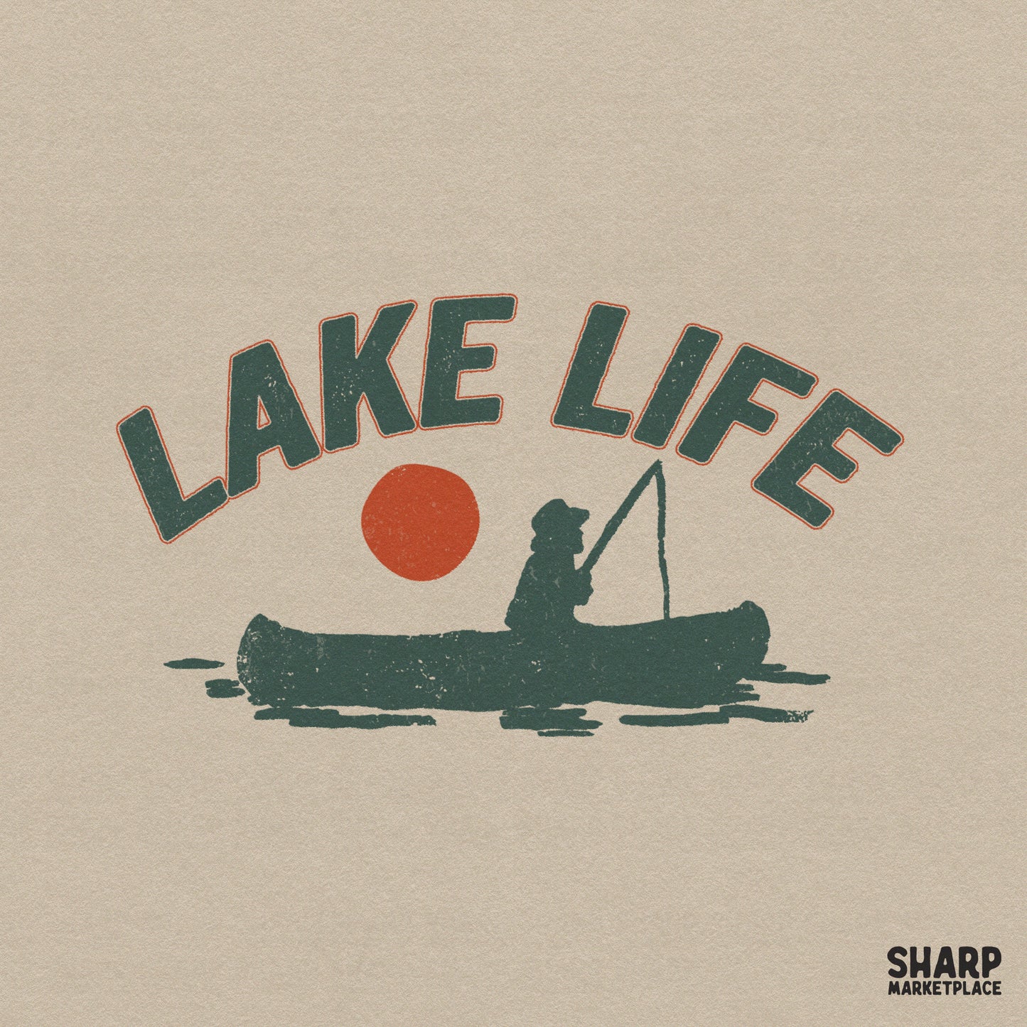 Retro Lake Life fishing design featuring a person in a canoe with a fishing pole against a red sunset circle, forest green distressed texture.