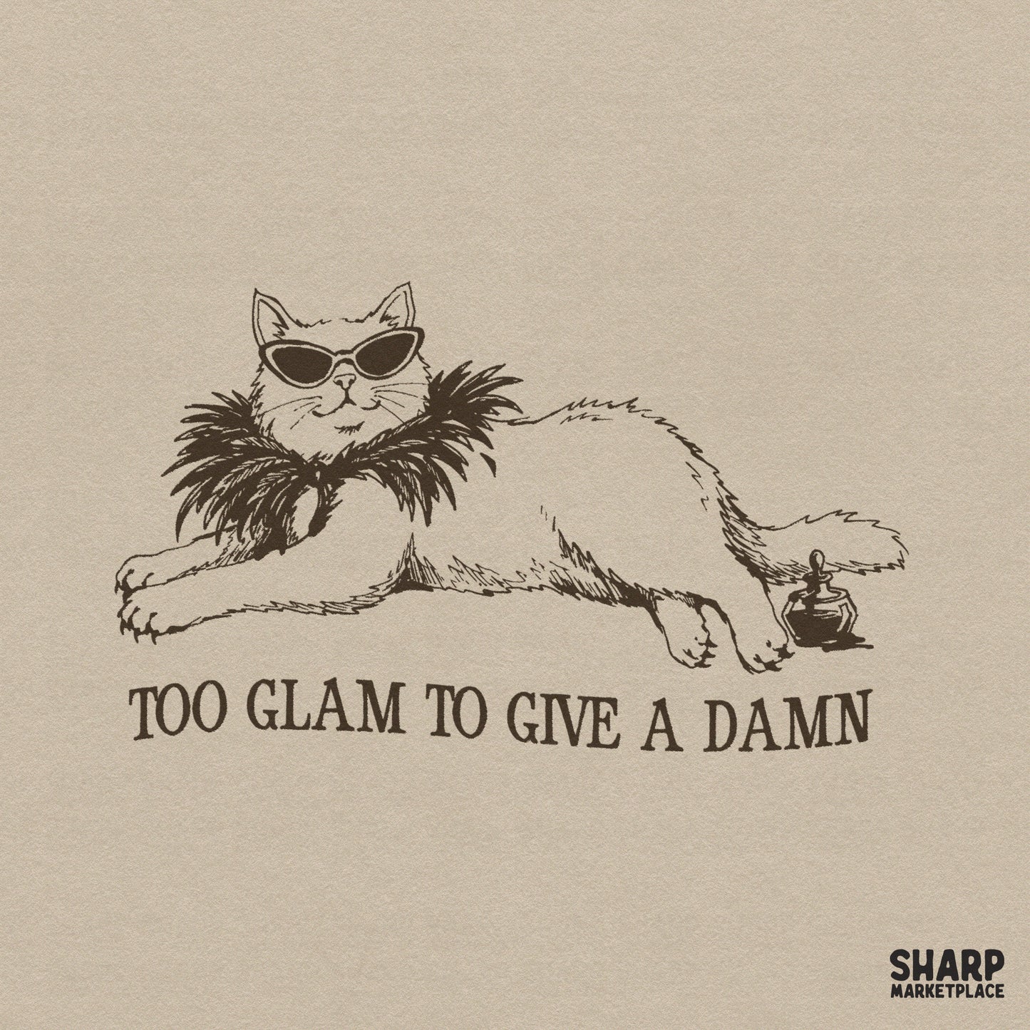 Sassy cat wearing oversized sunglasses and a feathered boa with the text Too Glam To Give A Damn, in a vintage sketch style for digital printing.