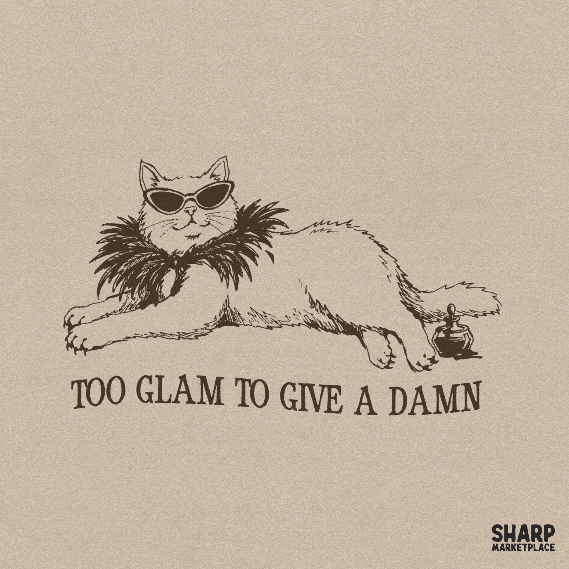 Sassy cat wearing oversized sunglasses and a feathered boa with the text Too Glam To Give A Damn, in a vintage sketch style for digital printing.
