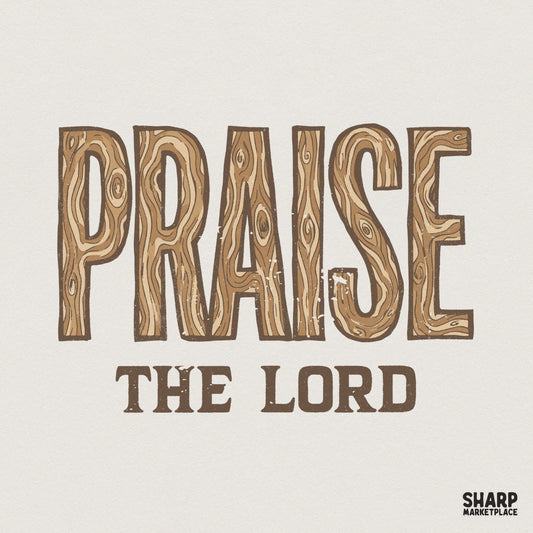 Praise The Lord PNG, Christian Digital Design - 300 DPI Design for T-Shirt