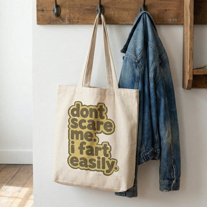 Dont Scare Me I Fart Easily PNG, Funny Digital Download - 300 DPI Design