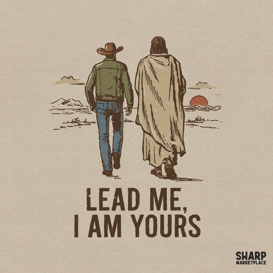 Hand-drawn illustration of a cowboy walking with a religious figure in a desert at sunset with the text Lead Me, I Am Yours in a vintage style.