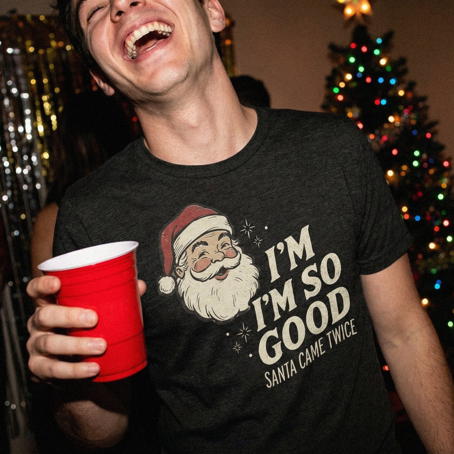 I'm So Good Santa Came Twice PNG, Funny Christmas Shirt - 300 DPI Design