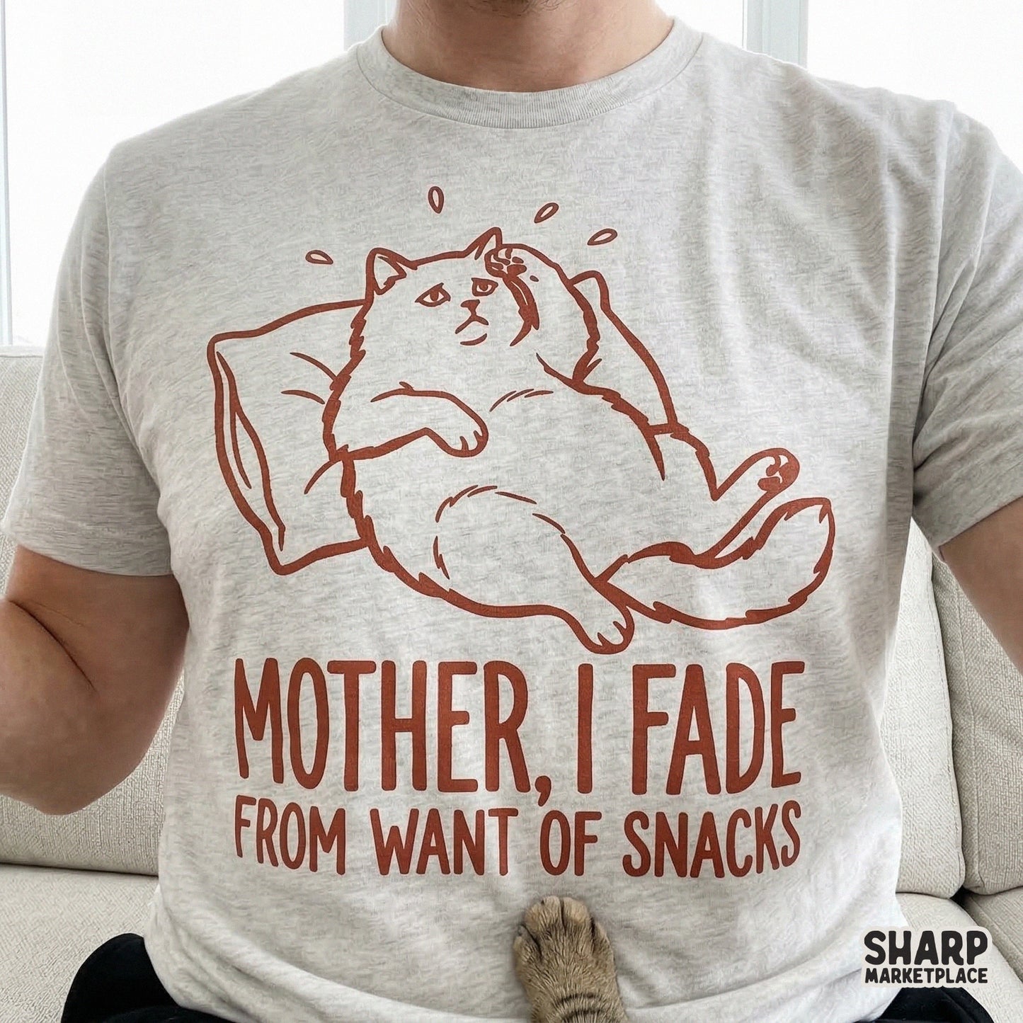 Mother I Fade From Want Of Snacks PNG, Funny Cat Digital Design - 300 DPI