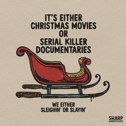 Sarcastic true crime Christmas movies or serial killer documentaries PNG design for holiday shirt sublimation
