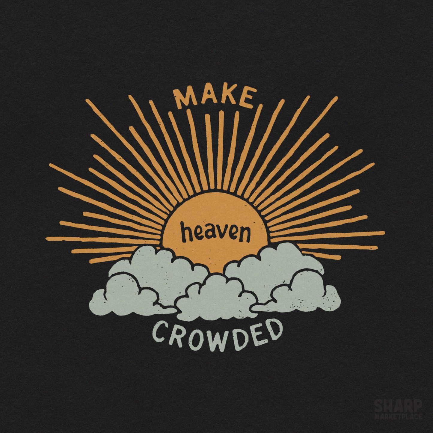 Make Heaven Crowded retro christian png graphic for trendy shirts and sublimation apparel design
