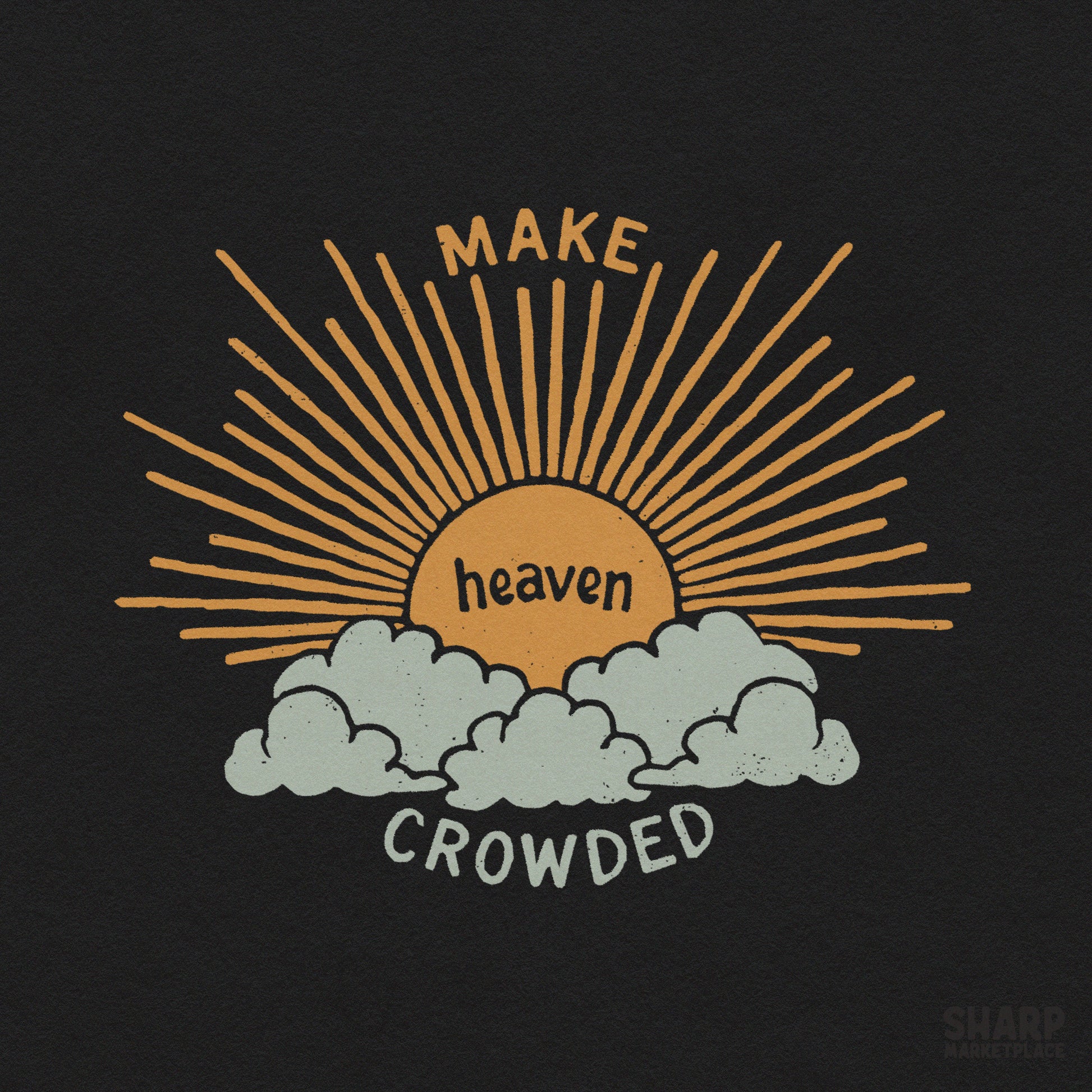 Make Heaven Crowded retro christian png graphic for trendy shirts and sublimation apparel design