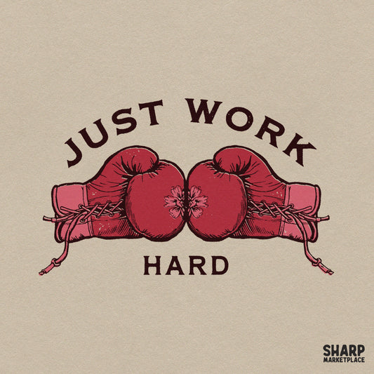 Just Work Hard Red Boxing Gloves Touch, Popular Trending