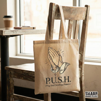 P.U.S.H. Pray Until Something Happens PNG, Praying Hands Shirt Design -