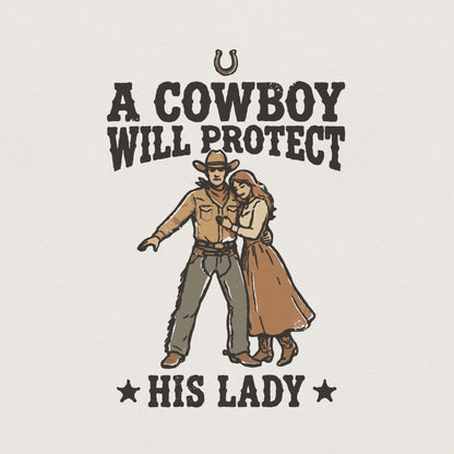 A Cowboy Will Protect His Lady PNG, Western Couple Design - 300 DPI