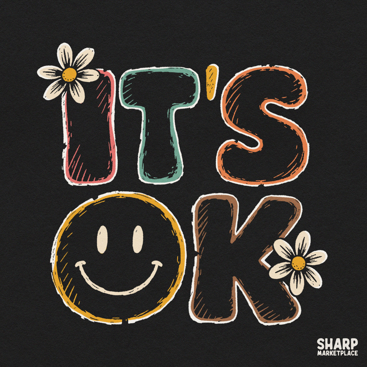 Retro 70s smiley face with daisies and positive quote PNG design for t-shirt sublimation