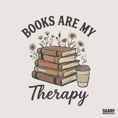 Books Are My Therapy digital design featuring a stack of vintage books, a steaming coffee mug, and wild daisies in a cozy, earth-toned aesthetic.