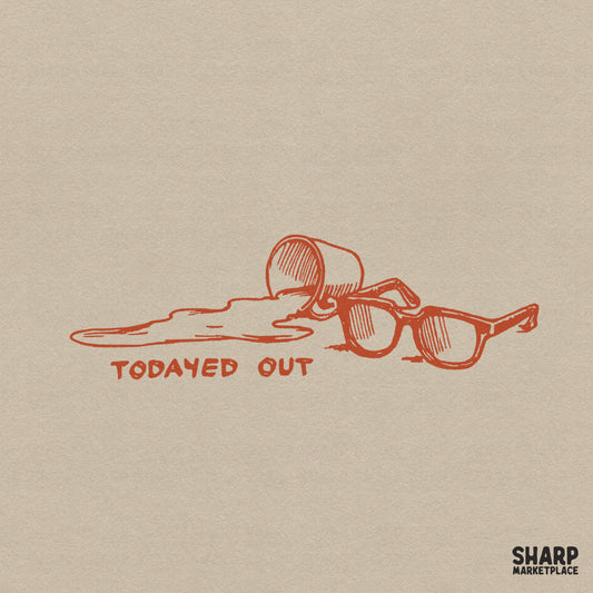Todayed out funny coffee png graphic featuring spilled coffee and tired glasses for retro shirts and stickers