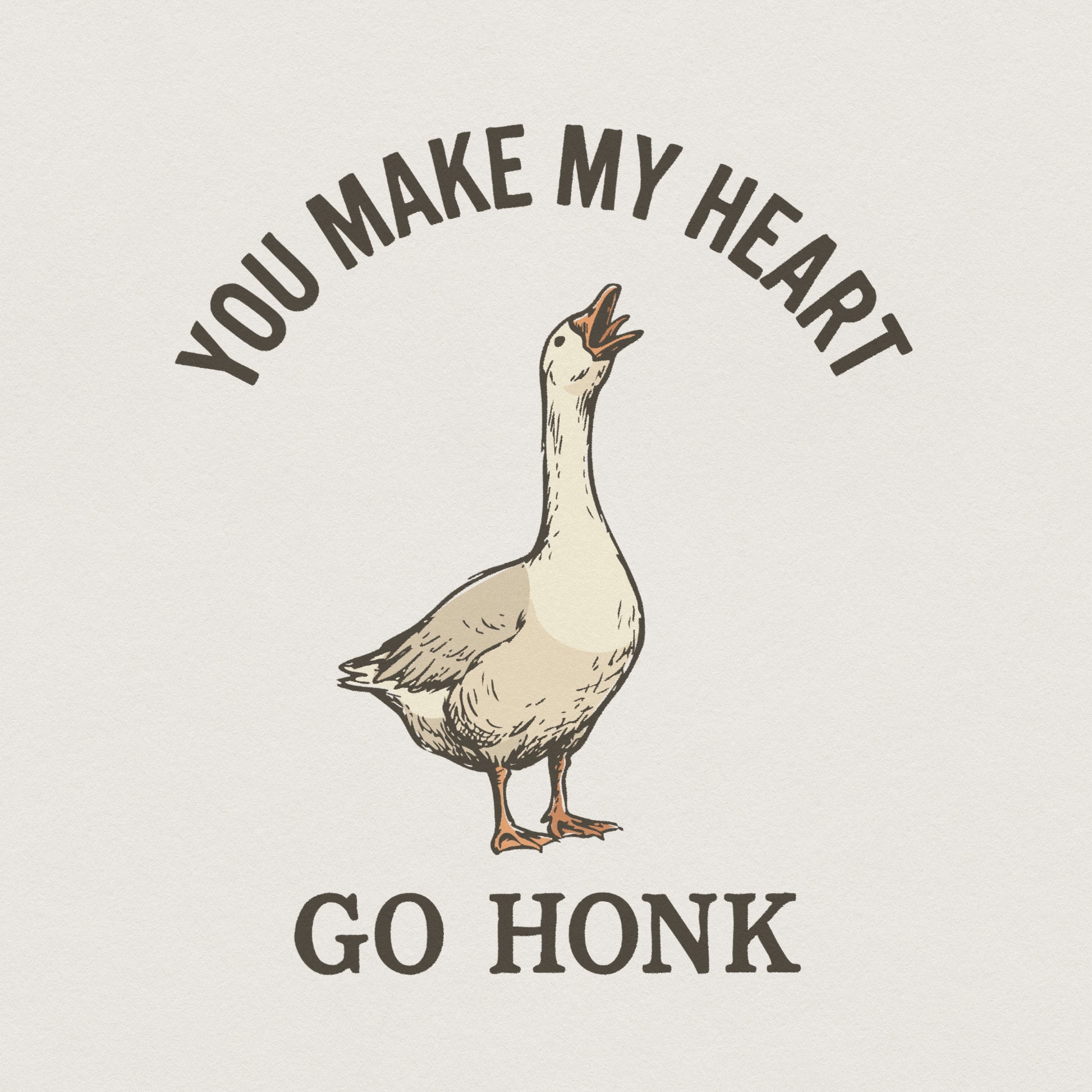 You Make My Heart Go Honk PNG, Goose Lover Shirt - 300 DPI Design for