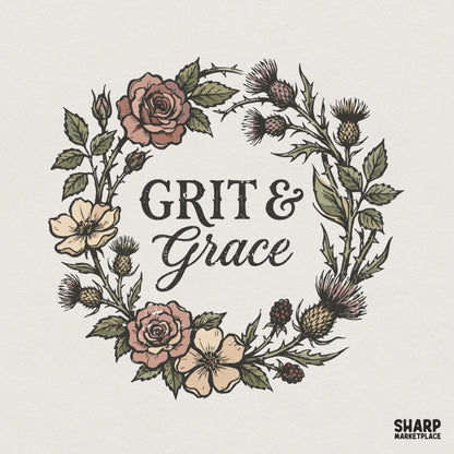 Grit & Grace PNG Floral Wreath, Inspirational Quote Shirt Design - 300