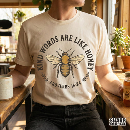 Kind Words Are Like Honey PNG, Proverbs 16:24 Bee Shirt - 300 DPI Design