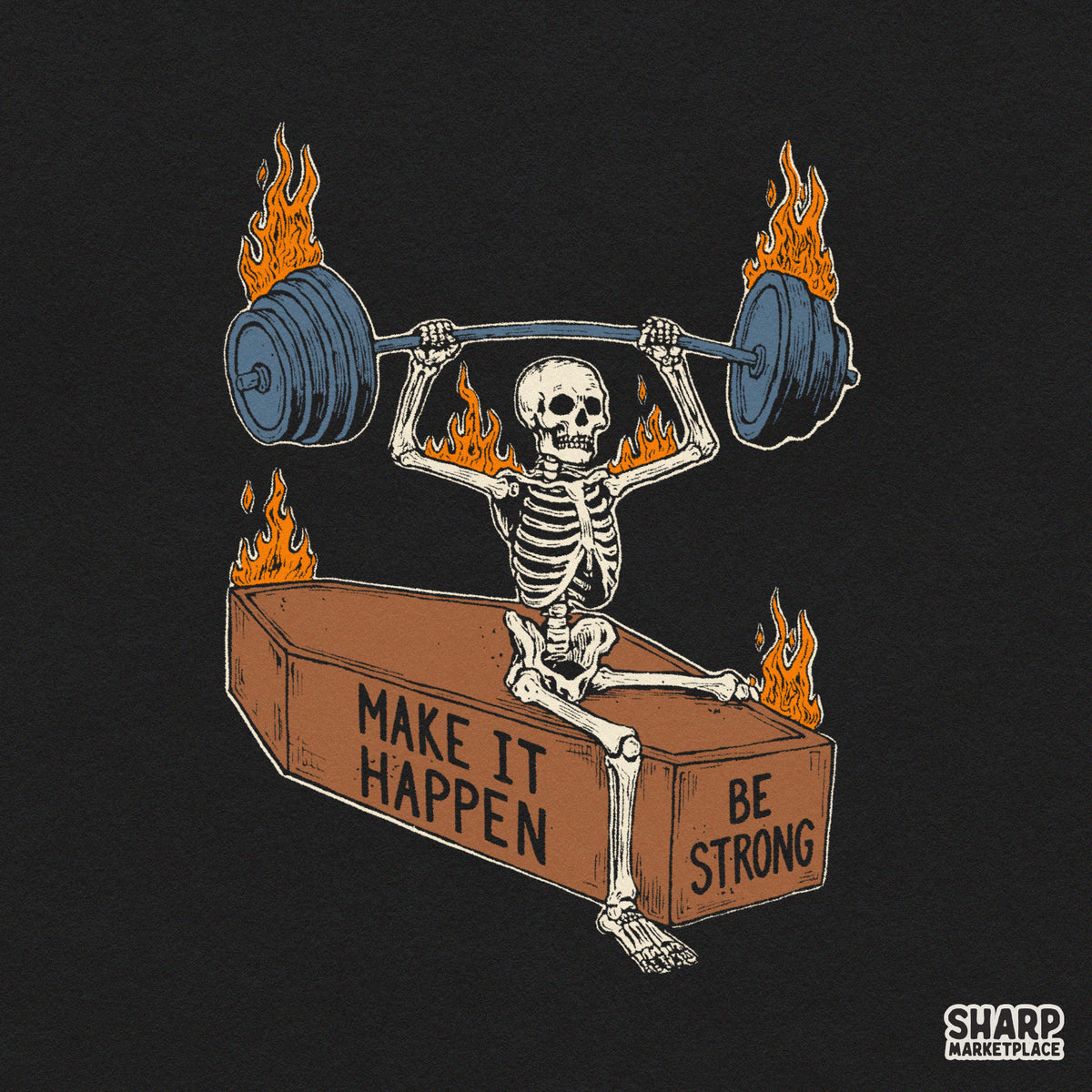 Make It Happen Be Strong Halloween PNG, Shirt Sublimation
