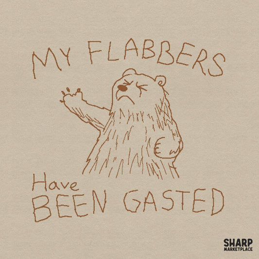 Hand-drawn brown sketch of a shocked grizzly bear with the text My Flabbers Have Been Gasted, perfect for sarcastic t-shirt or sticker designs.