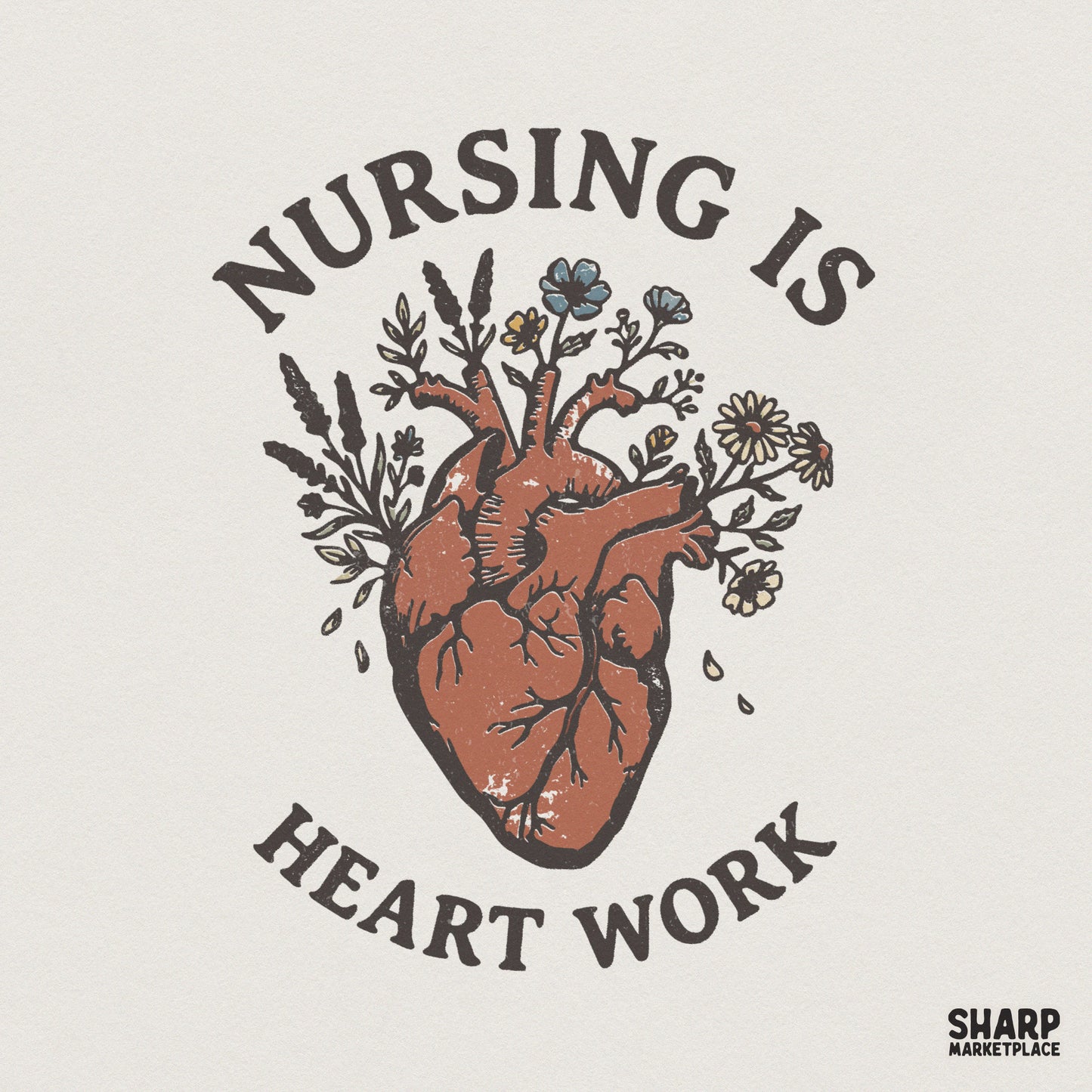 Nursing Is Heart Work PNG, Floral Nurse Shirt PNG - 300 DPI Design for