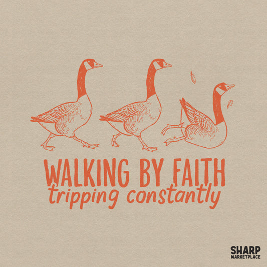 Digital design featuring three hand-drawn geese in orange, with the last goose tripping, and the text Walking By Faith Tripping Constantly below.