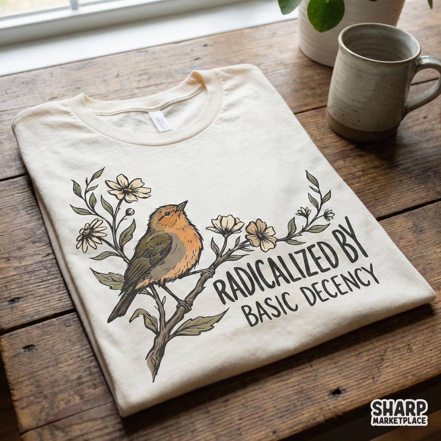 Radicalized By Basic Decency PNG, Funny Bird Floral Shirt - 300 DPI