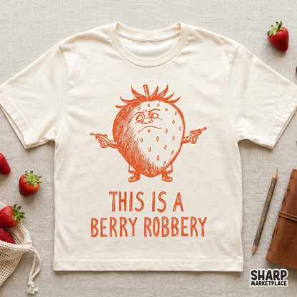 Monochromatic orange sketch of an armed strawberry character with the phrase This Is A Berry Robbery, designed for high-quality print-on-demand items.