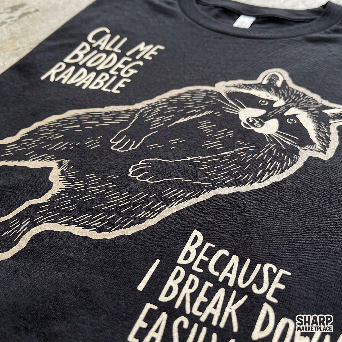 Funny call me biodegradable raccoon PNG graphic design for sarcastic t-shirts and tumbler wraps