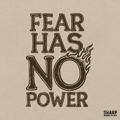 Fear Has No Power Christian PNG, Bold Faith Shirt