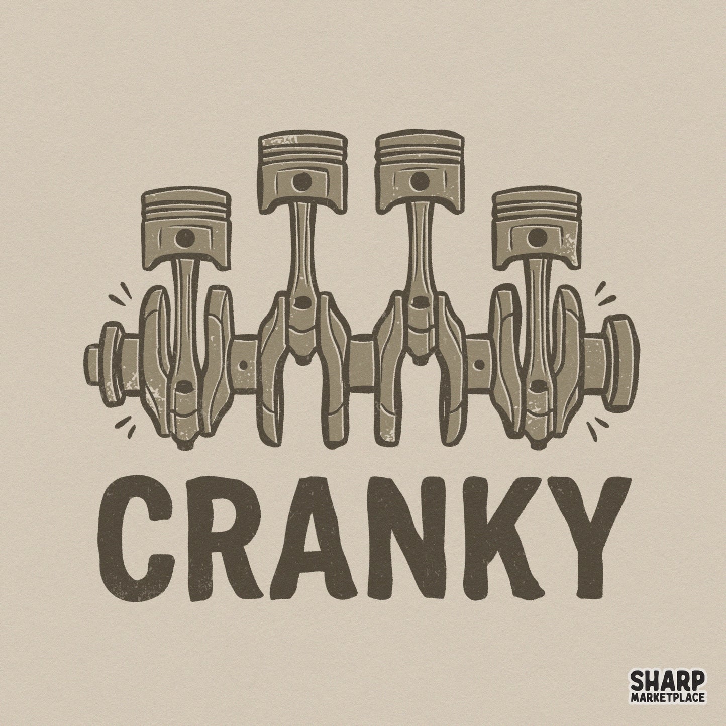 Vintage style engine piston illustration with the word Cranky in bold block letters, featuring a distressed brown monochromatic design for apparel.