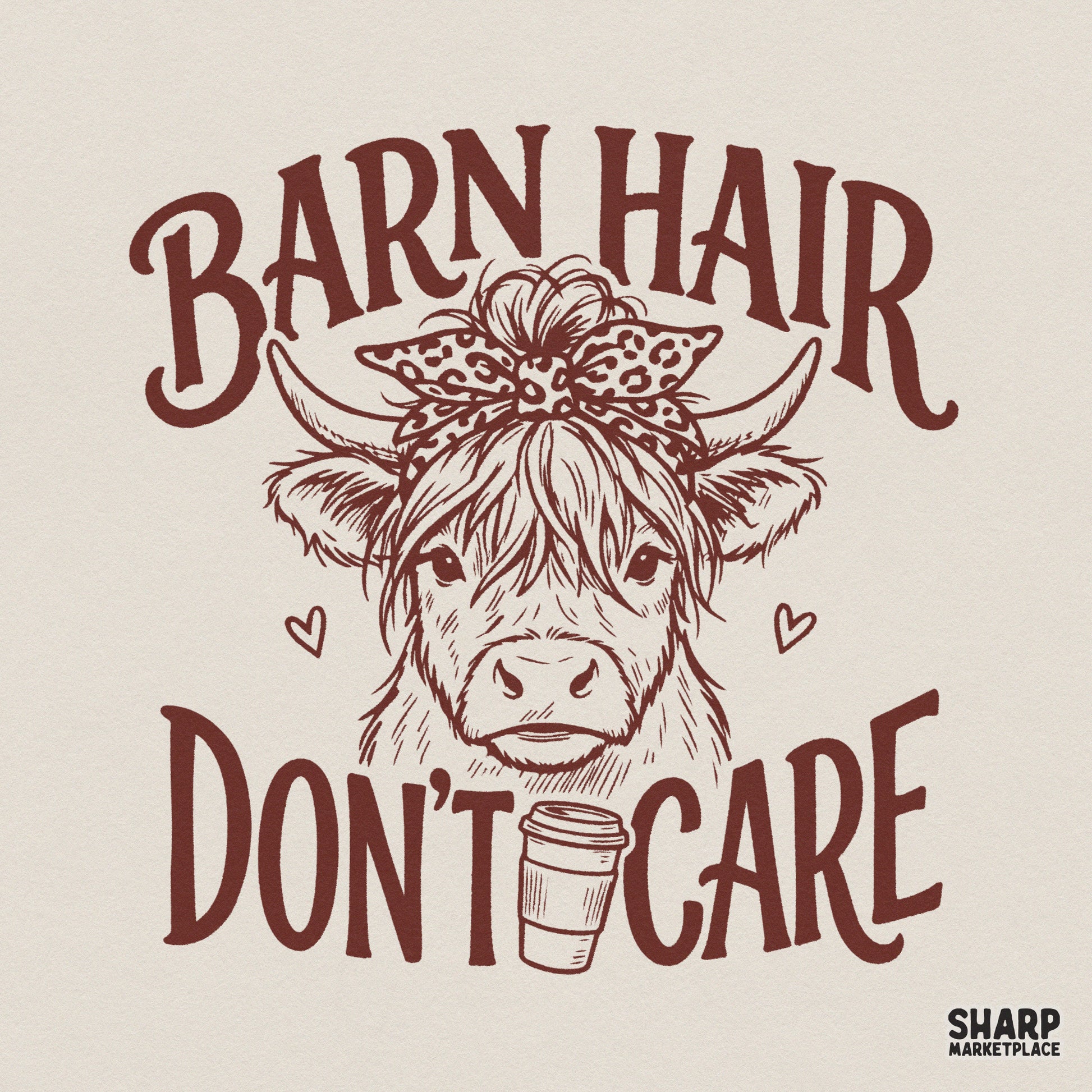 Whimsical Highland cow illustration with a leopard print bandana, messy bun, and coffee cup, featuring the rustic text Barn Hair Don’t Care for DIY projects.