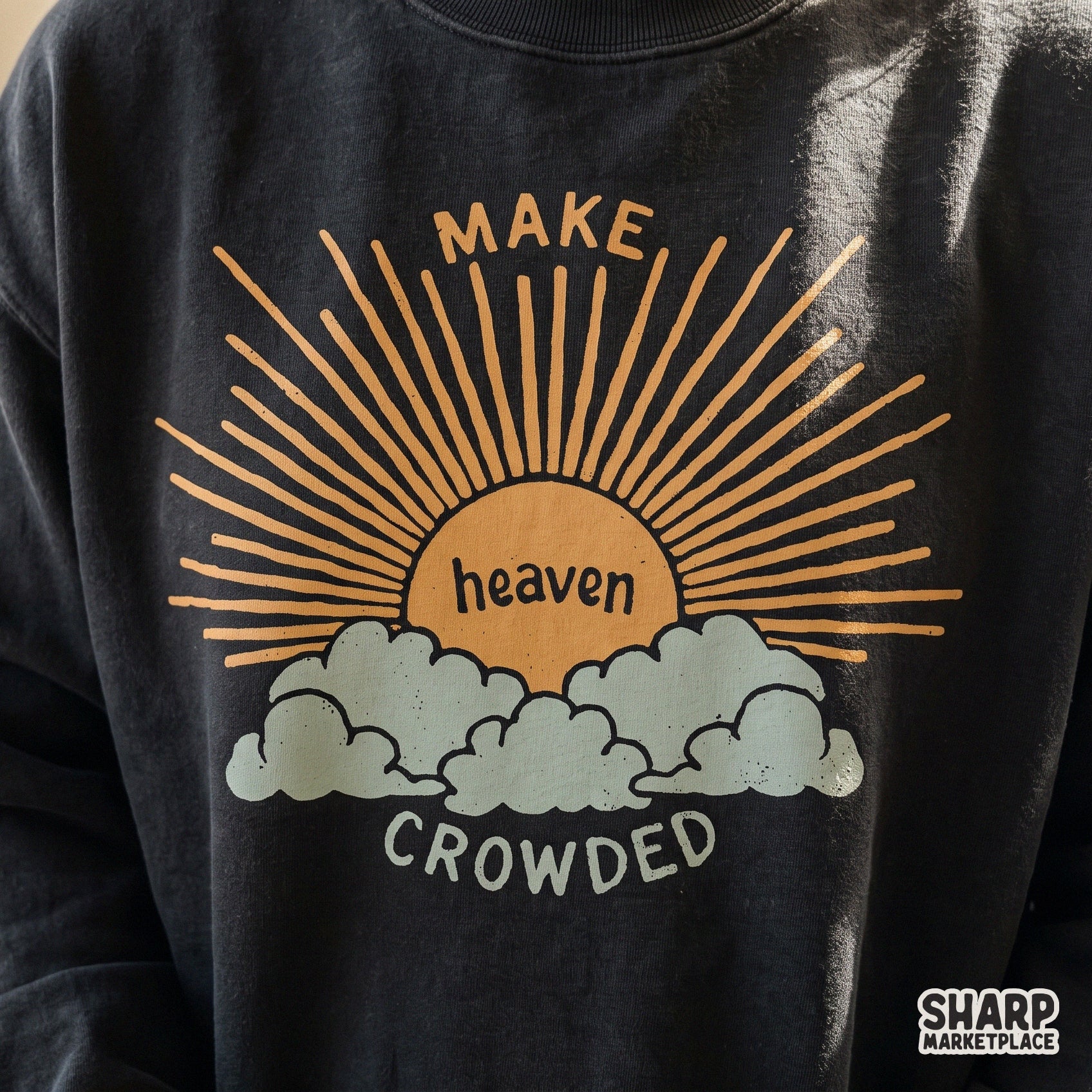 Make Heaven Crowded retro Christian PNG design with sunshine clouds for trendy shirts and faith apparel