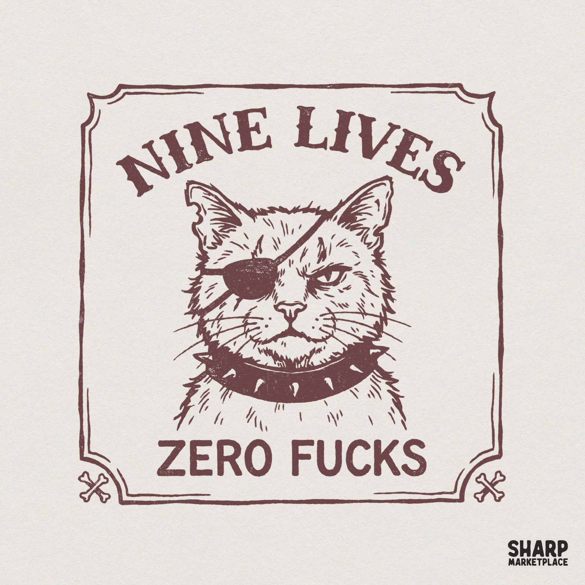 Gritty burgundy pirate cat illustration with a spiked collar and eyepatch, featuring the text Nine Lives Zero Fucks in a vintage border for DIY apparel.